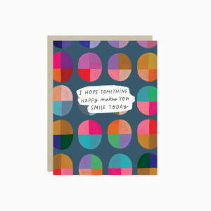 Hope Something Happy Card